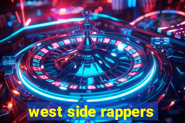 west side rappers
